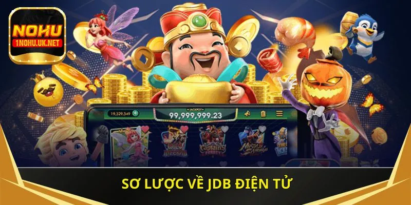 Sơ lược về JDB điện tử